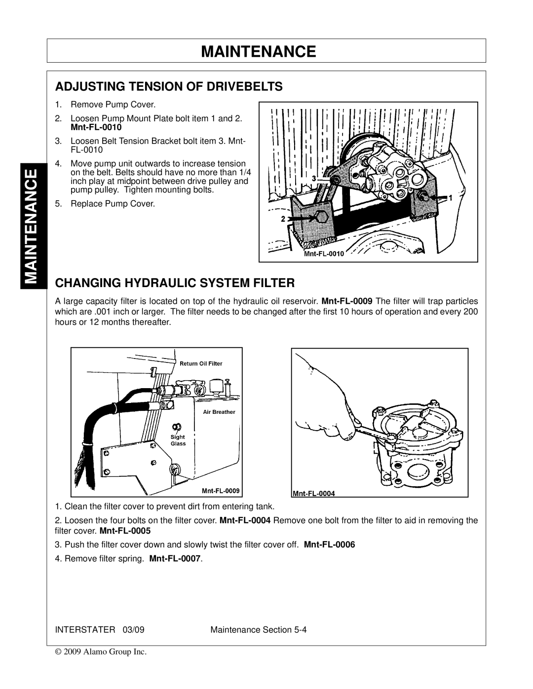 Alamo FC-FL-0001, 803213C manual Adjusting Tension of Drivebelts, Changing Hydraulic System Filter, Mnt-FL-0010 