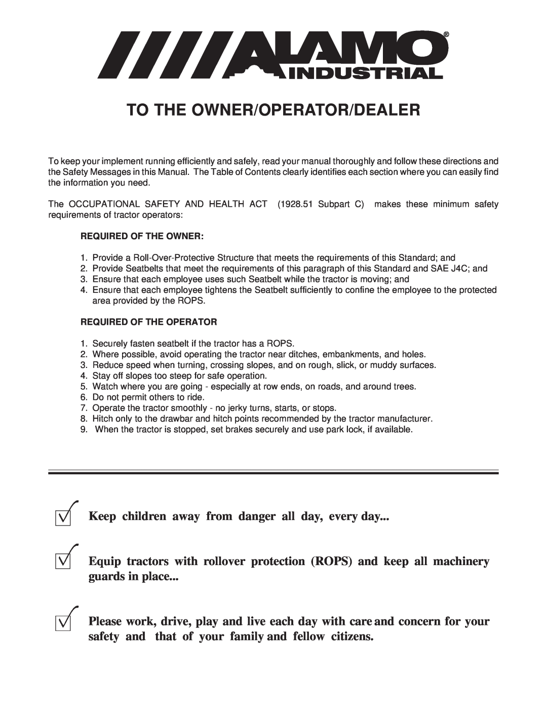 Alamo FC-P-0002 manual To The Owner/Operator/Dealer, Keep children away from danger all day, every day, guards in place 