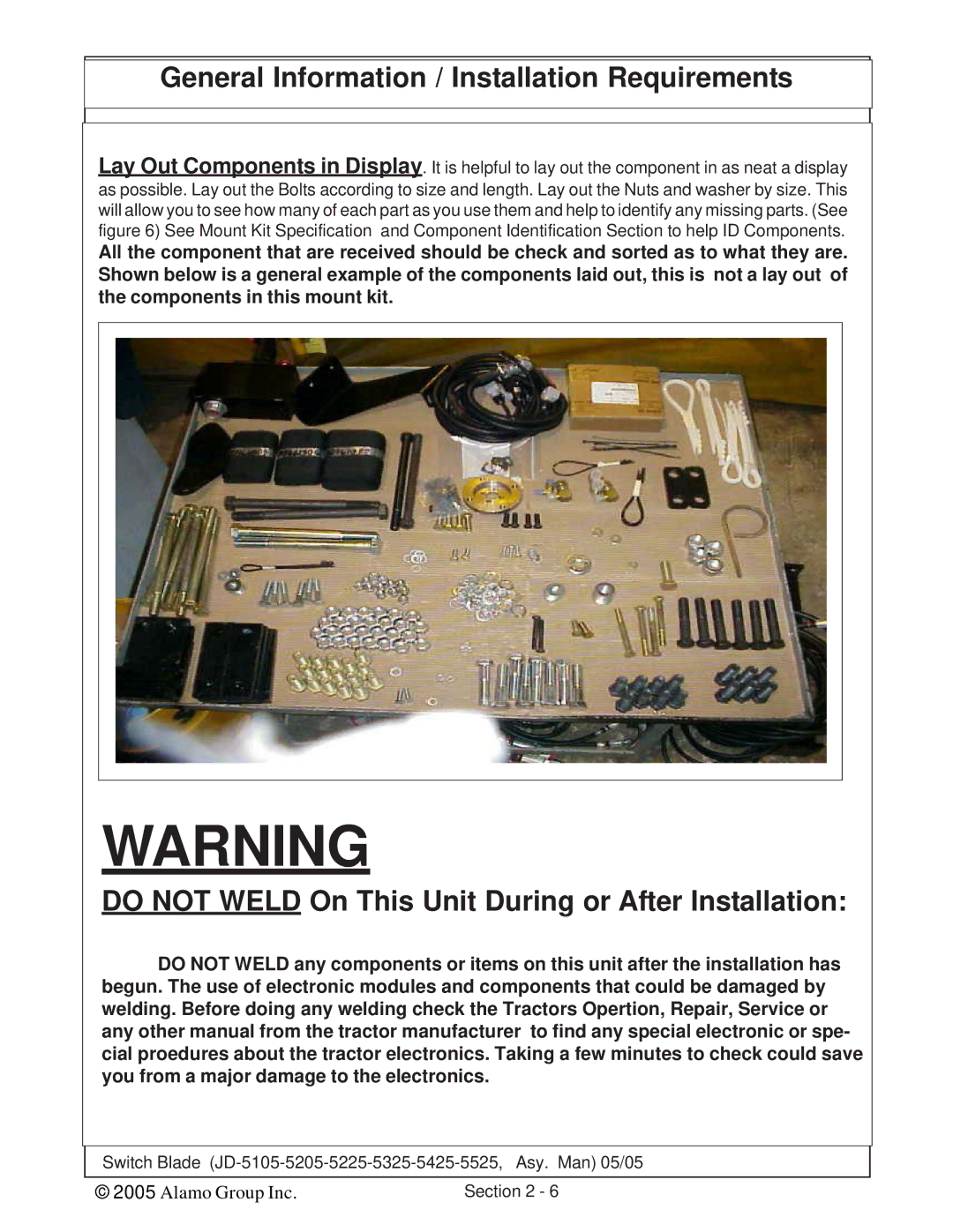 Alamo JD-5225, JD-5525, JD-5425, JD-5205, JD-5105, JD-5325 manual Do not Weld On This Unit During or After Installation 