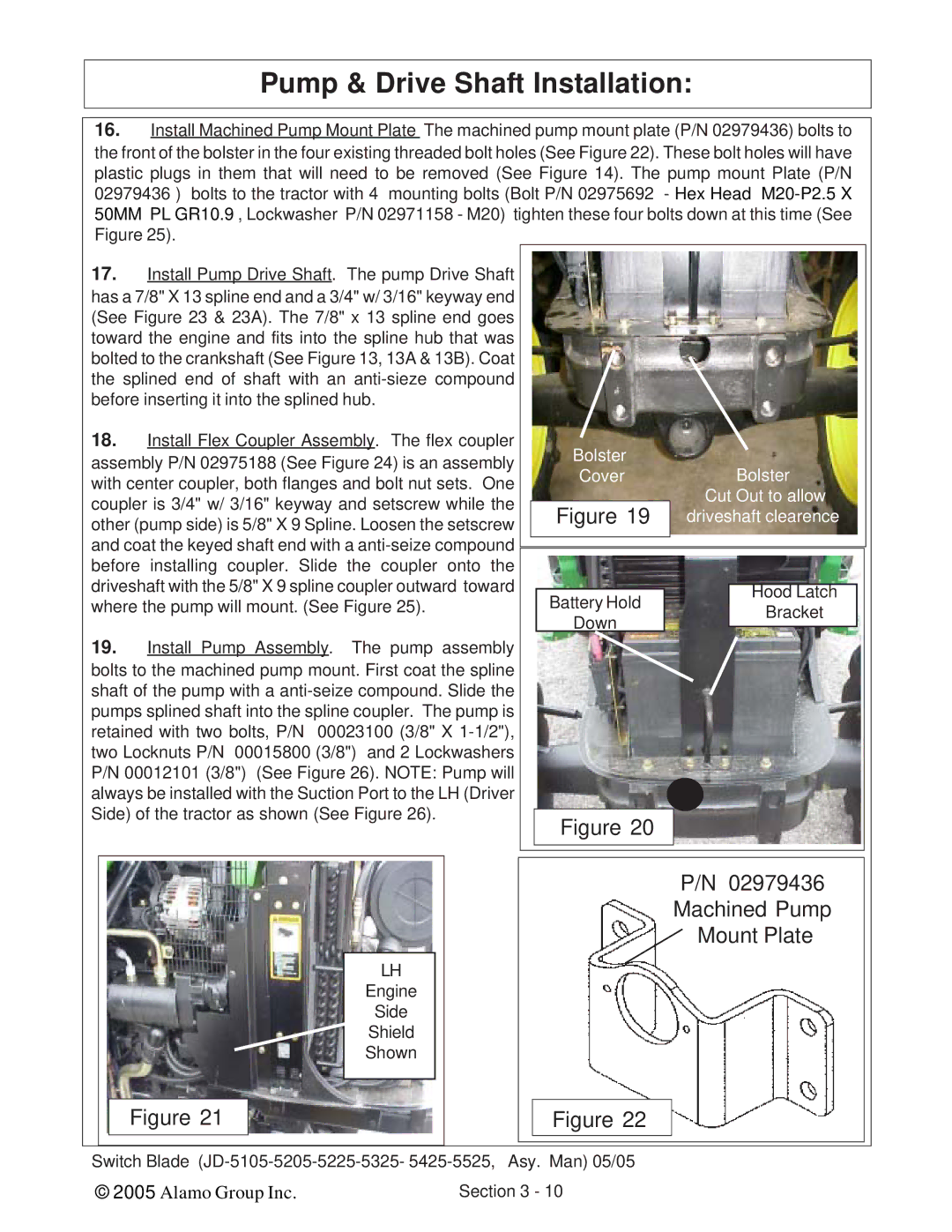 Alamo JD-5525, JD-5425, JD-5225, JD-5205, JD-5105, JD-5325 manual Machined Pump 