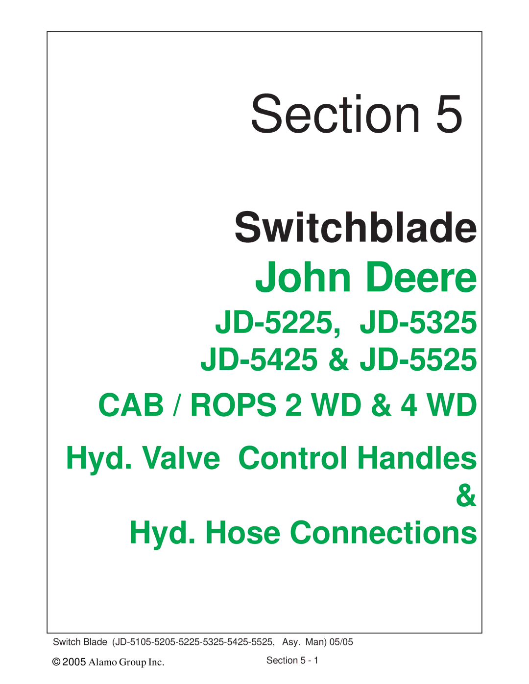 Alamo JD-5205, JD-5525, JD-5425, JD-5225, JD-5105, JD-5325 manual Switchblade 