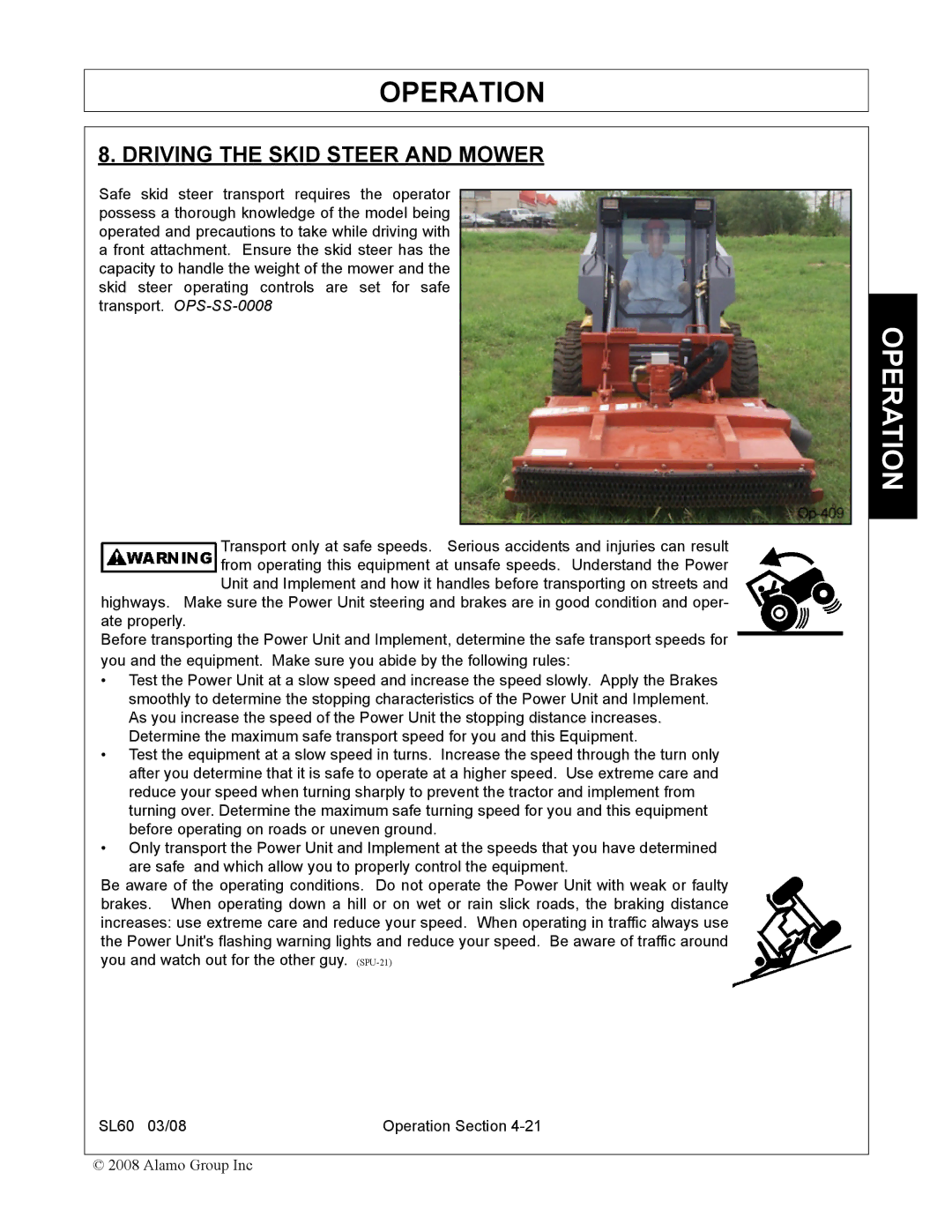 Alamo SL60 manual Driving the Skid Steer and Mower 