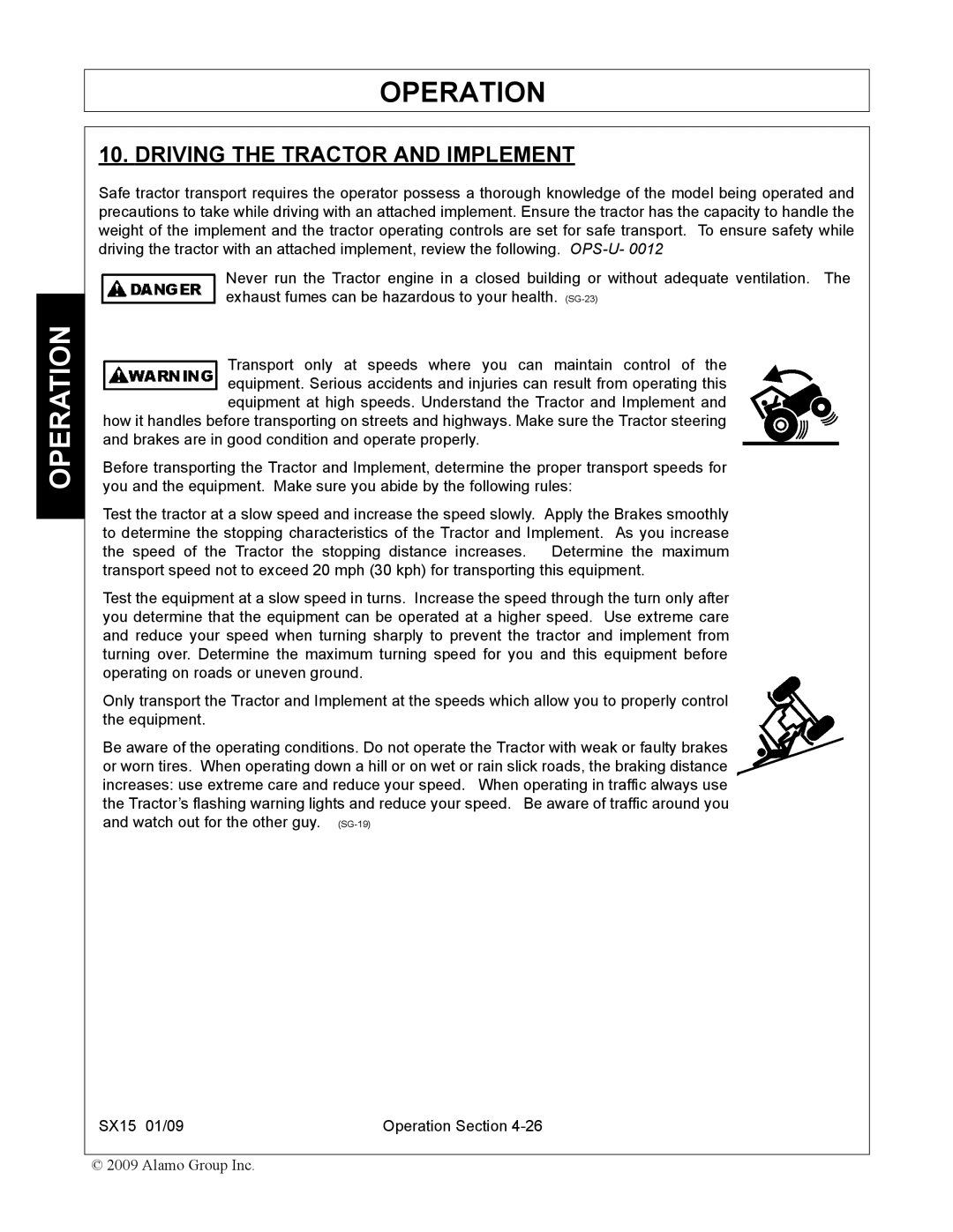 Alamo SX15 manual Driving the Tractor and Implement 