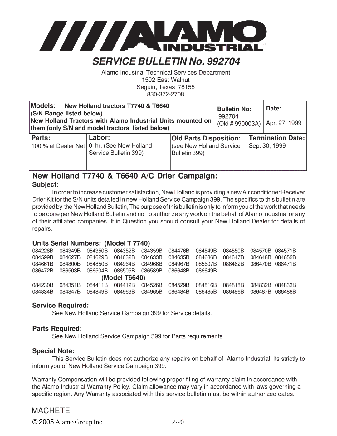 Alamo T 7740 manual New Holland T7740 & T6640 A/C Drier Campaign, Units Serial Numbers Model T, Model T6640, Special Note 