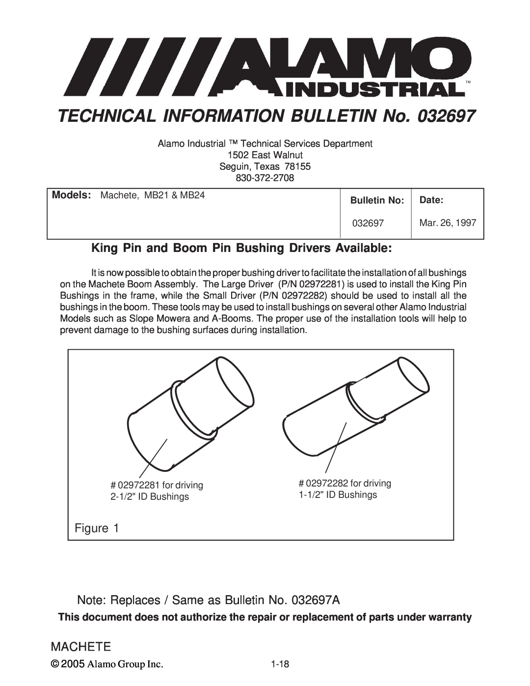 Alamo T 7740 King Pin and Boom Pin Bushing Drivers Available, Note: Replaces / Same as Bulletin No. 032697A, Figure, Date 