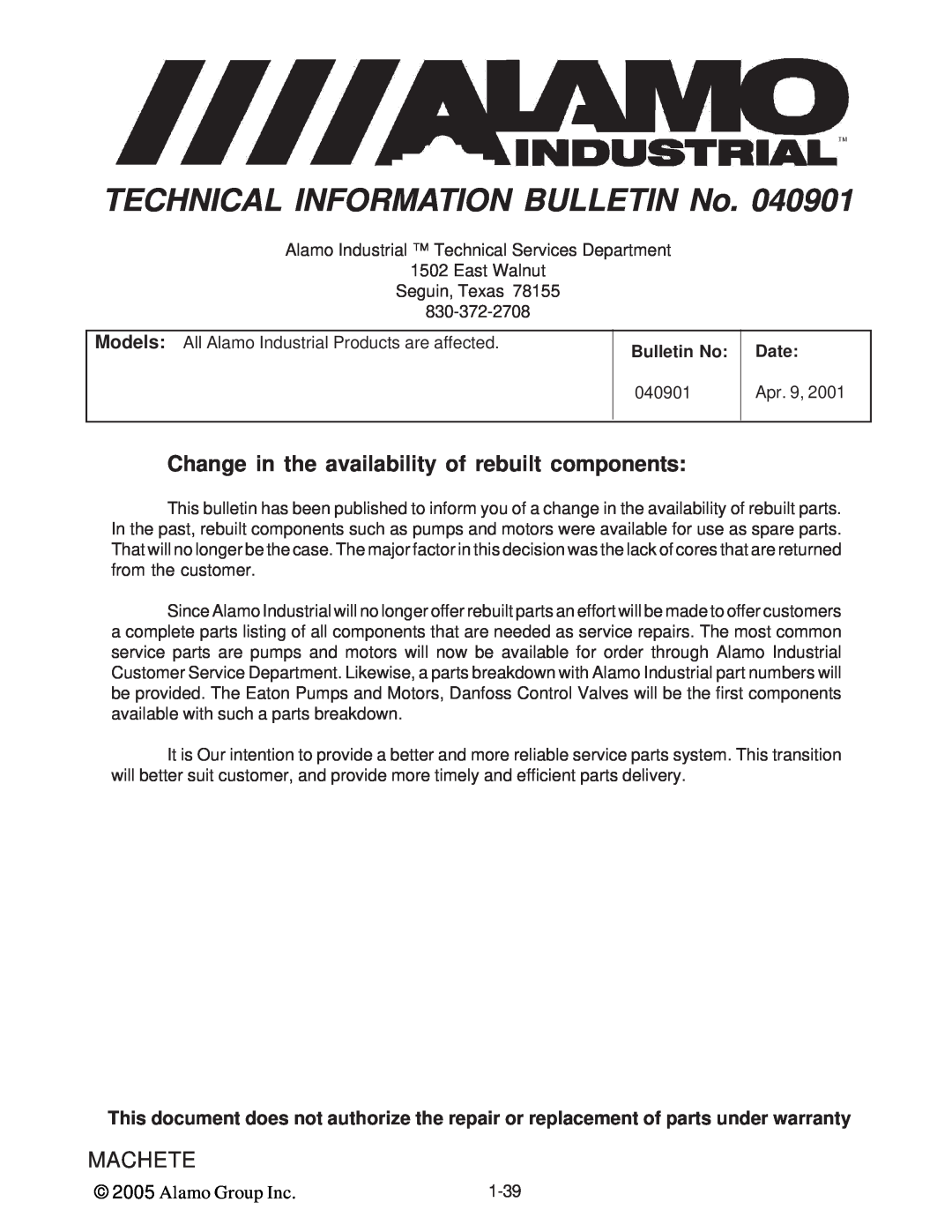 Alamo T 7740 Change in the availability of rebuilt components, TECHNICAL INFORMATION BULLETIN No, Machete, Alamo Group Inc 