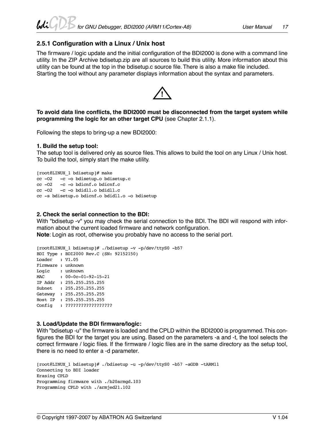 Albatron Technology ARM11/Cortex-A8 1 Conﬁguration with a Linux / Unix host, Following the steps to bring-up a new BDI2000 