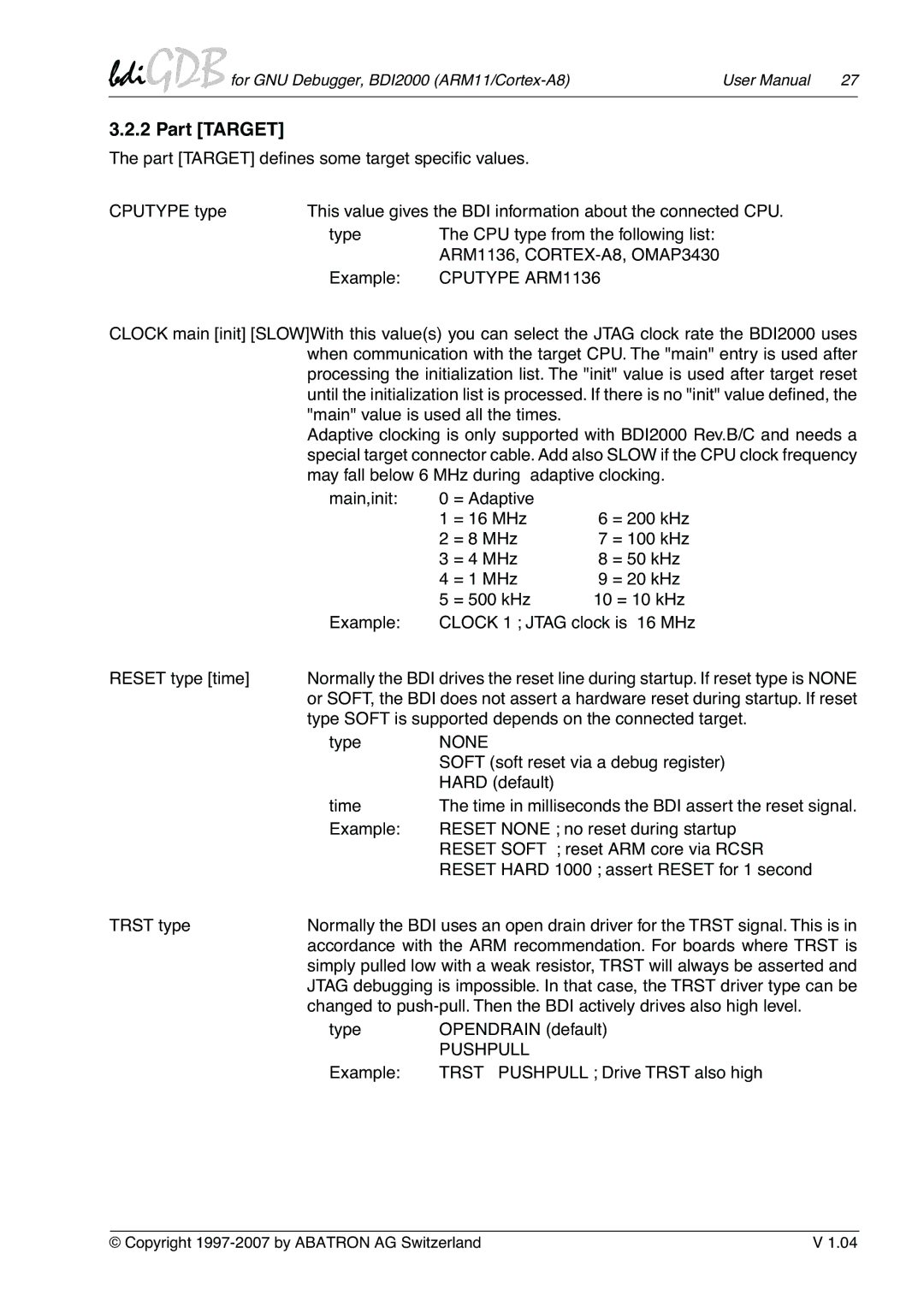 Albatron Technology ARM11/Cortex-A8 user manual Part Target, Cputype ARM1136, None, Pushpull 