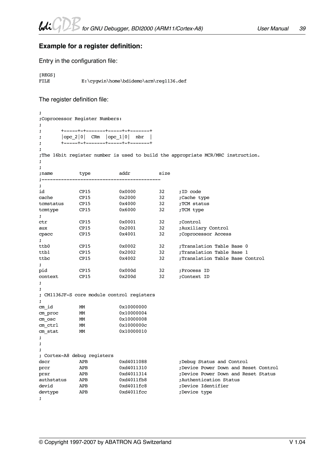 Albatron Technology ARM11/Cortex-A8 user manual Example for a register deﬁnition, Entry in the conﬁguration ﬁle 