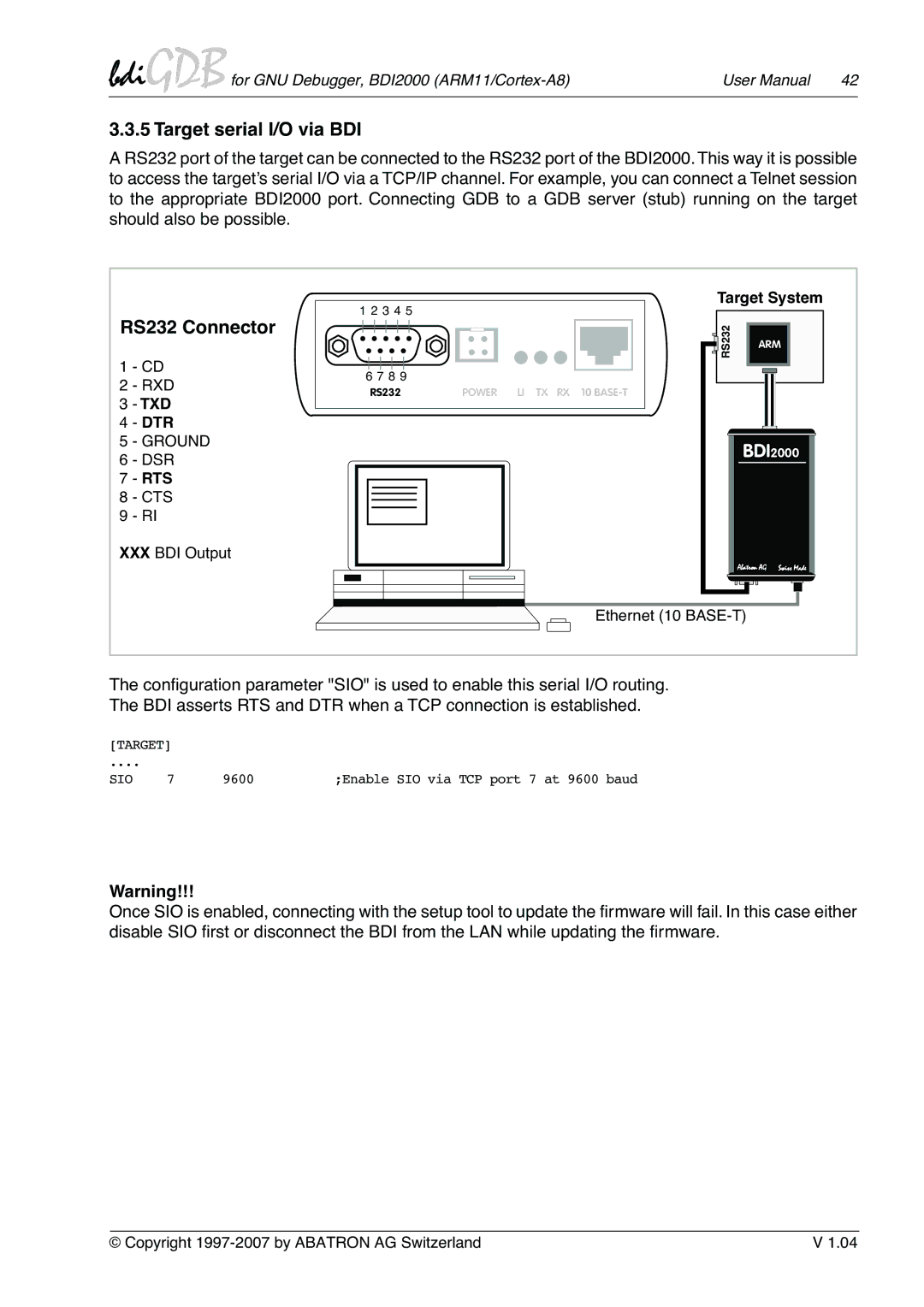 Albatron Technology ARM11/Cortex-A8 user manual Target serial I/O via BDI, RS232 Connector 