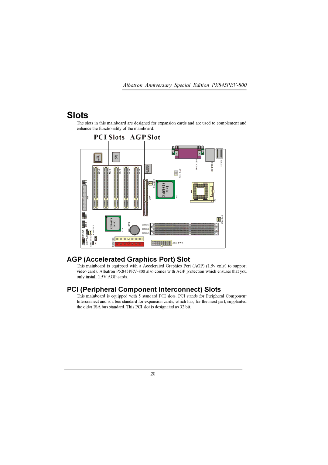 Albatron Technology PX845PEV-800 manual AGP Accelerated Graphics Port Slot, PCI Peripheral Component Interconnect Slots 