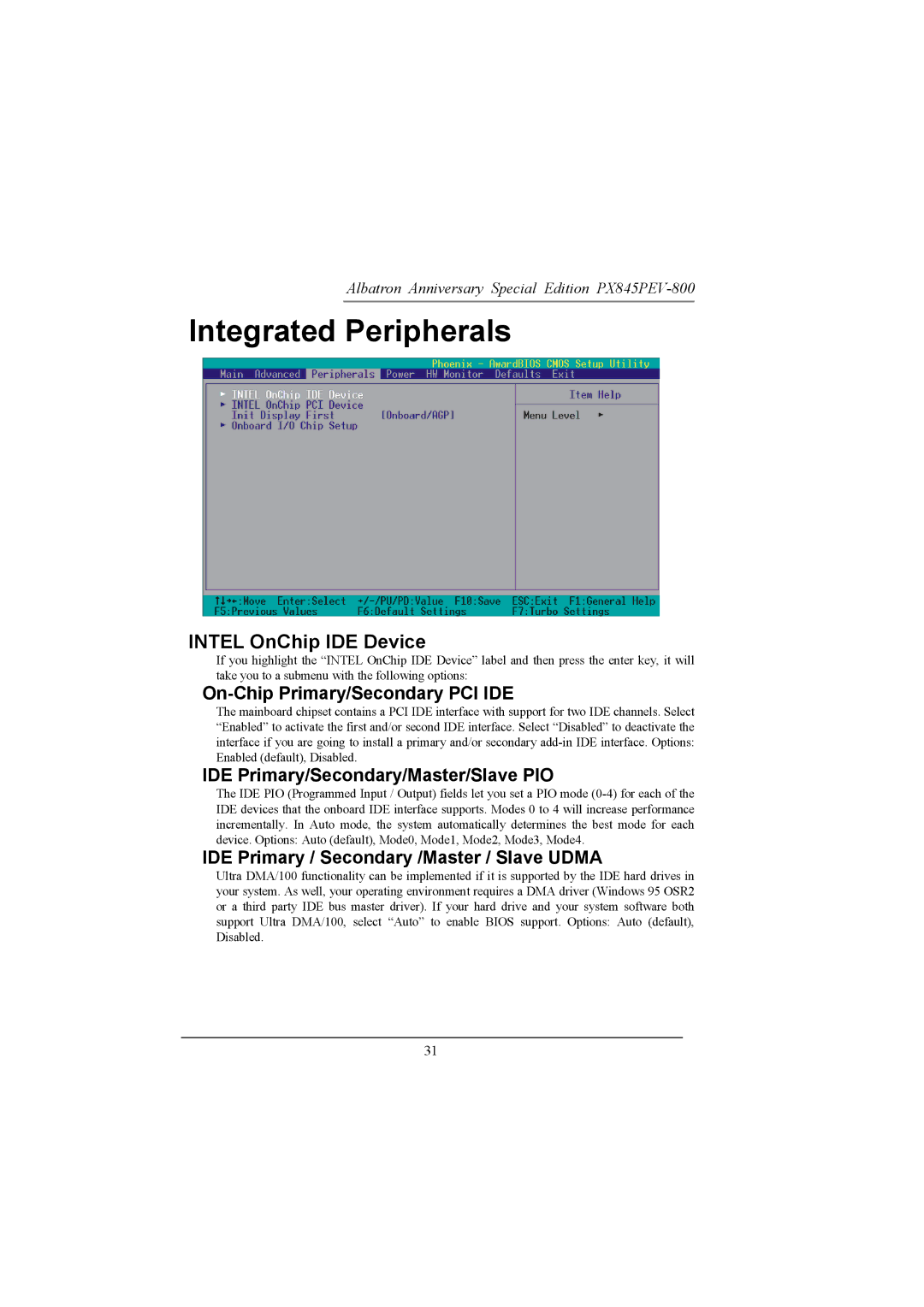 Albatron Technology PX845PEV-800 manual Integrated Peripherals, Intel OnChip IDE Device, On-Chip Primary/Secondary PCI IDE 