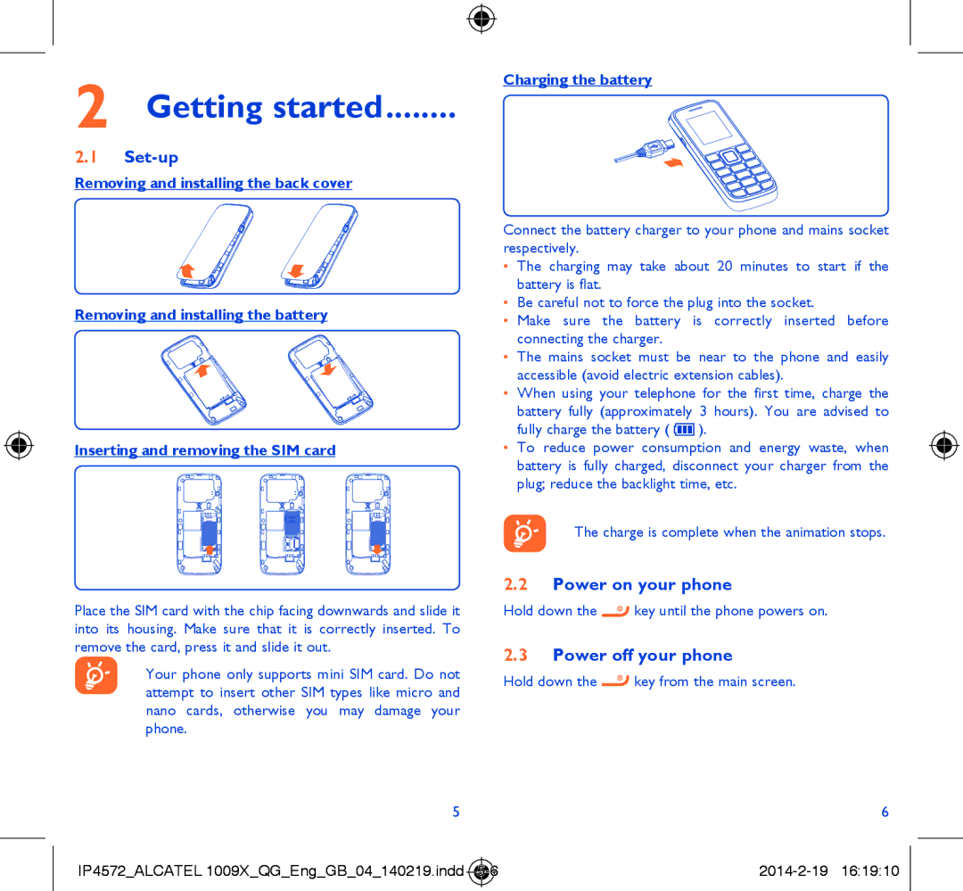 Alcatel 1009X manual Getting started, Set-up, Power on your phone, Power off your phone, Charging the battery 