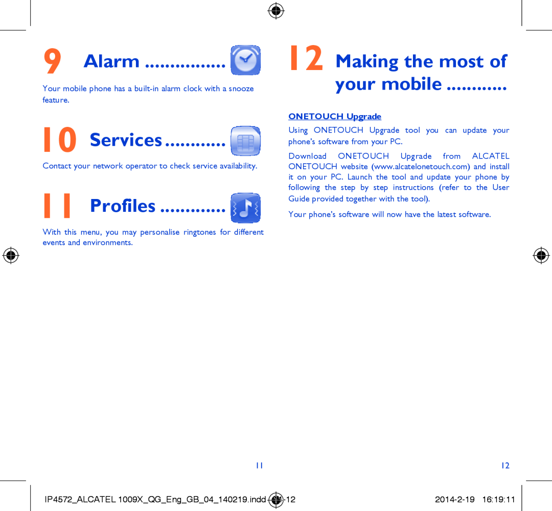 Alcatel 1009X manual Alarm, Services, Profiles, Making the most of your mobile, ONETOUCH Upgrade 