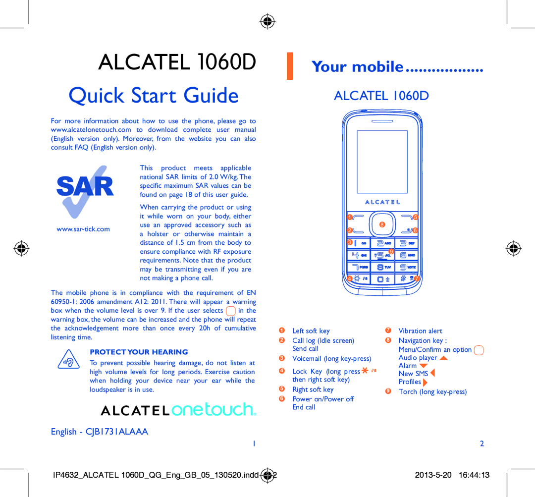 Alcatel manual Alcatel 1060D 1 Your mobile, Protect Your Hearing, Left soft key Call log Idle screen Send call 