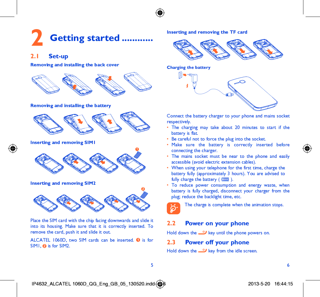 Alcatel 1060D manual Getting started, Set-up, Power on your phone, Power off your phone, Charging the battery 