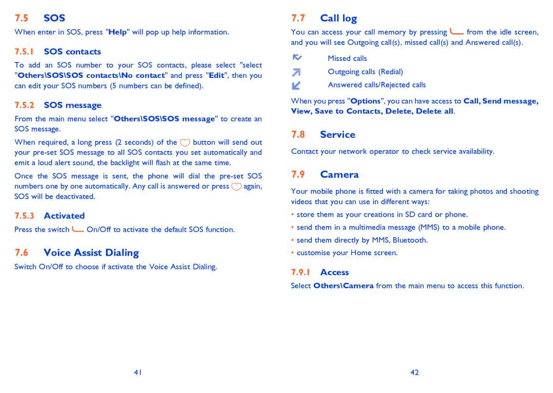 Alcatel 2001 manual Sos, Voice Assist Dialing, Call log, Service, Camera 