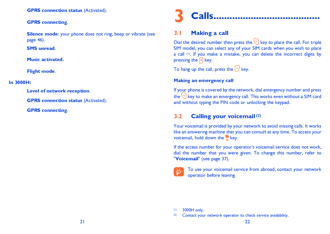 Alcatel 3000G manual Calls, Making a call, Calling your voicemail, Gprs connection status Activated Gprs connecting 