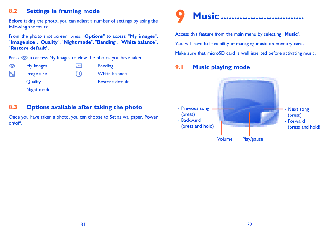 Alcatel 3000G manual Settings in framing mode, Options available after taking the photo, Music playing mode 