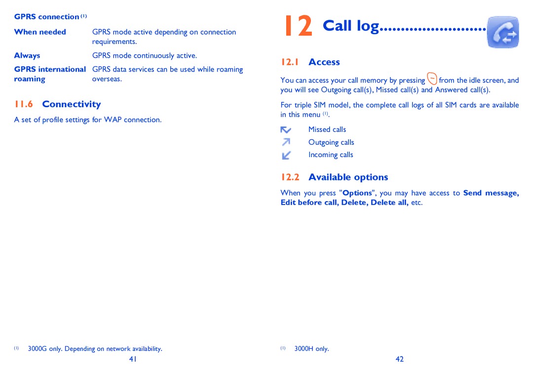 Alcatel 3000G manual Call log, Connectivity 