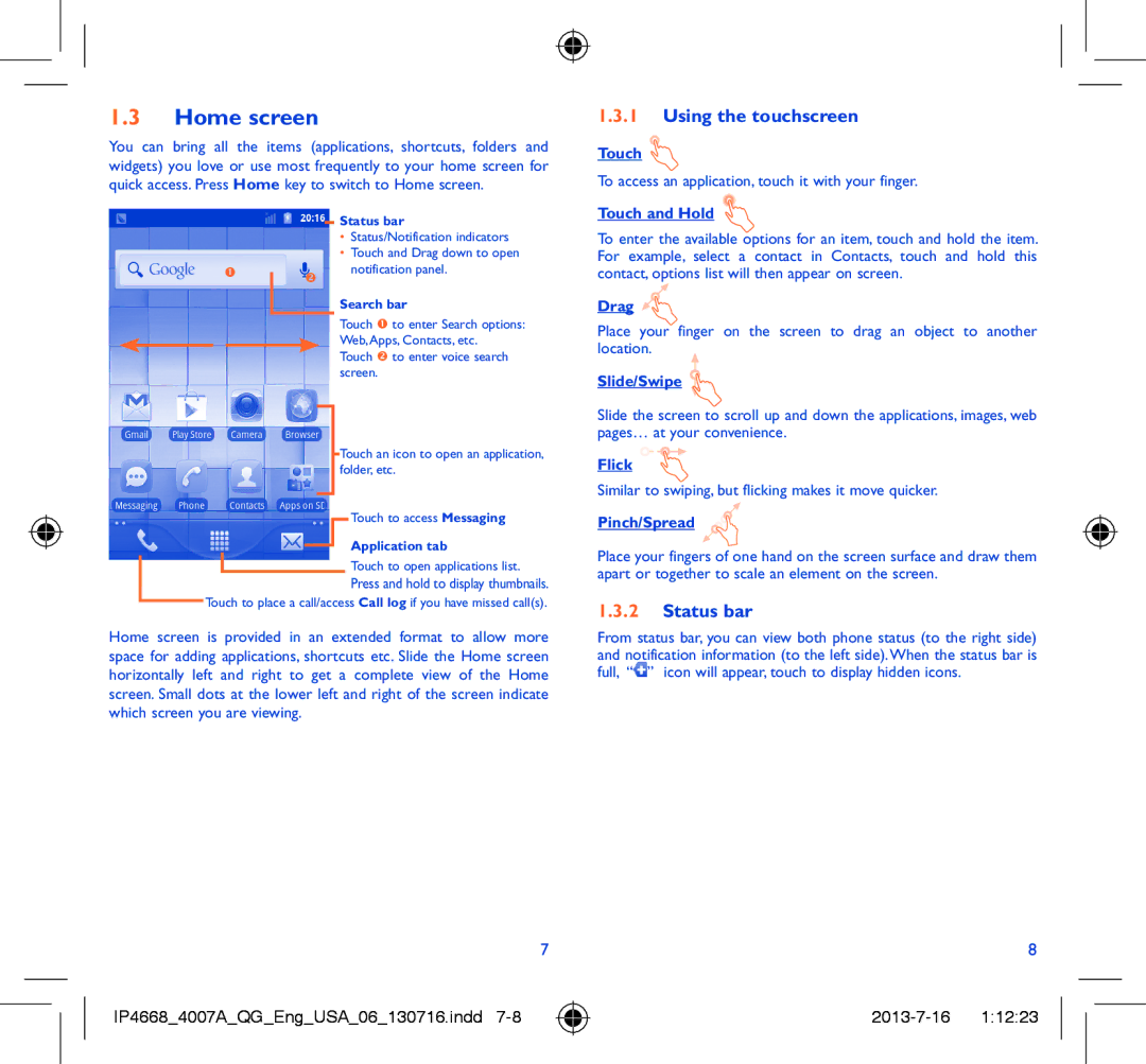 Alcatel 4007A manual Home screen, Using the touchscreen, Status bar 