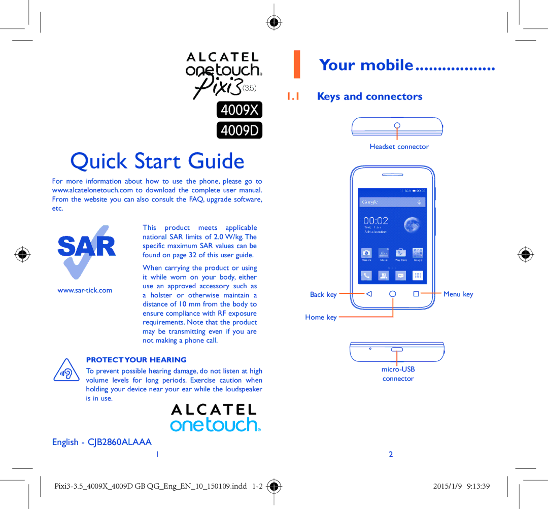 Alcatel 4009X manual Your mobile, Keys and connectors, Protect Your Hearing 