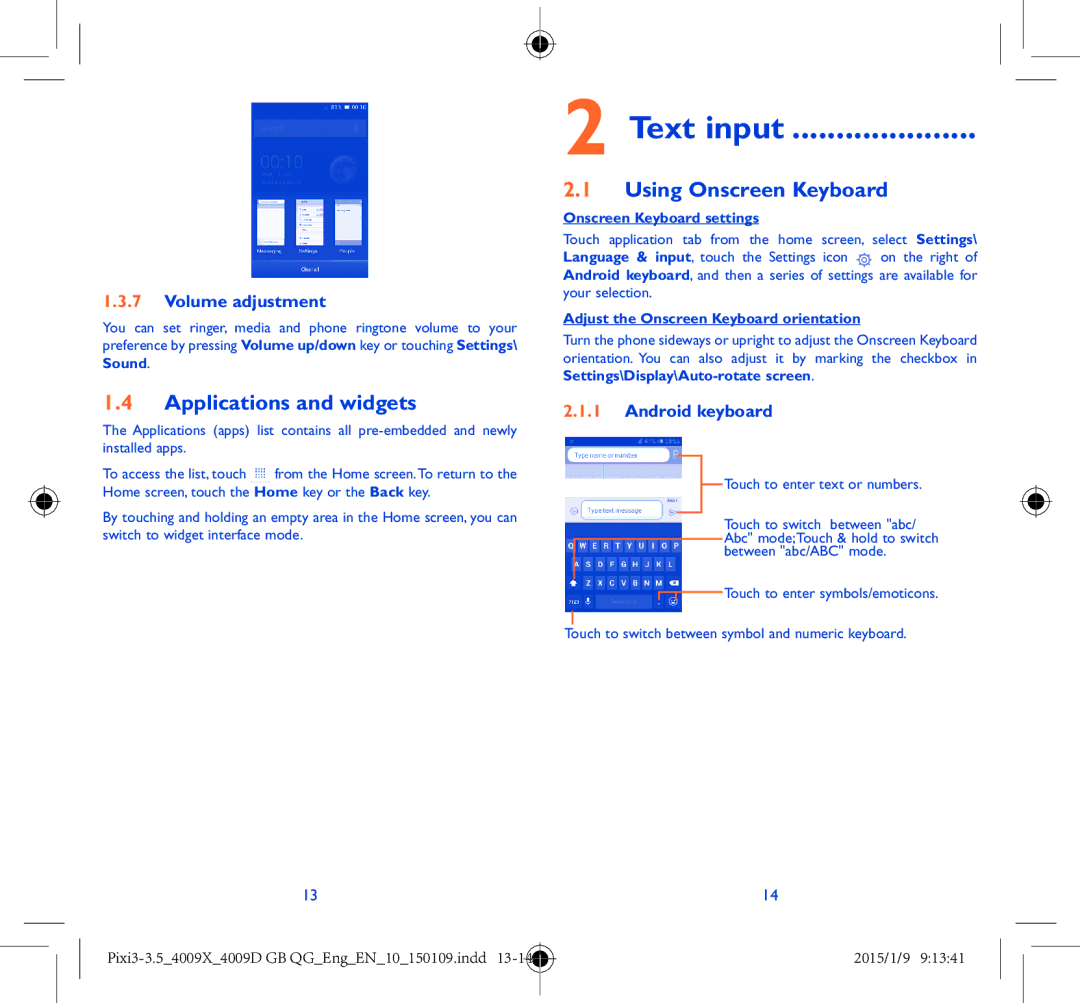 Alcatel 4009X manual Text input, Applications and widgets, Using Onscreen Keyboard, Volume adjustment, Android keyboard 