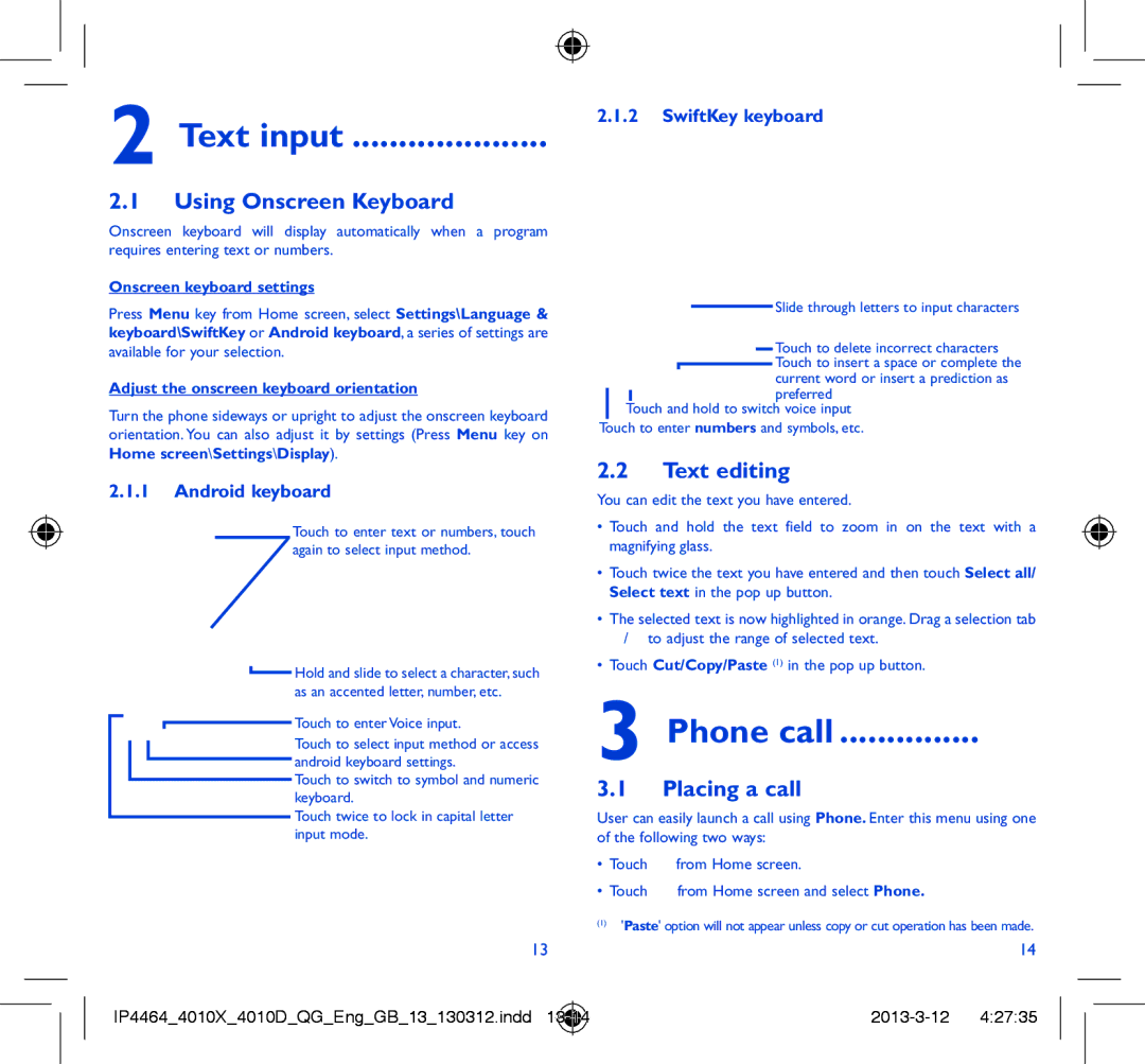 Alcatel 4010D manual Text input, Phone call, Using Onscreen Keyboard, Text editing, Placing a call 