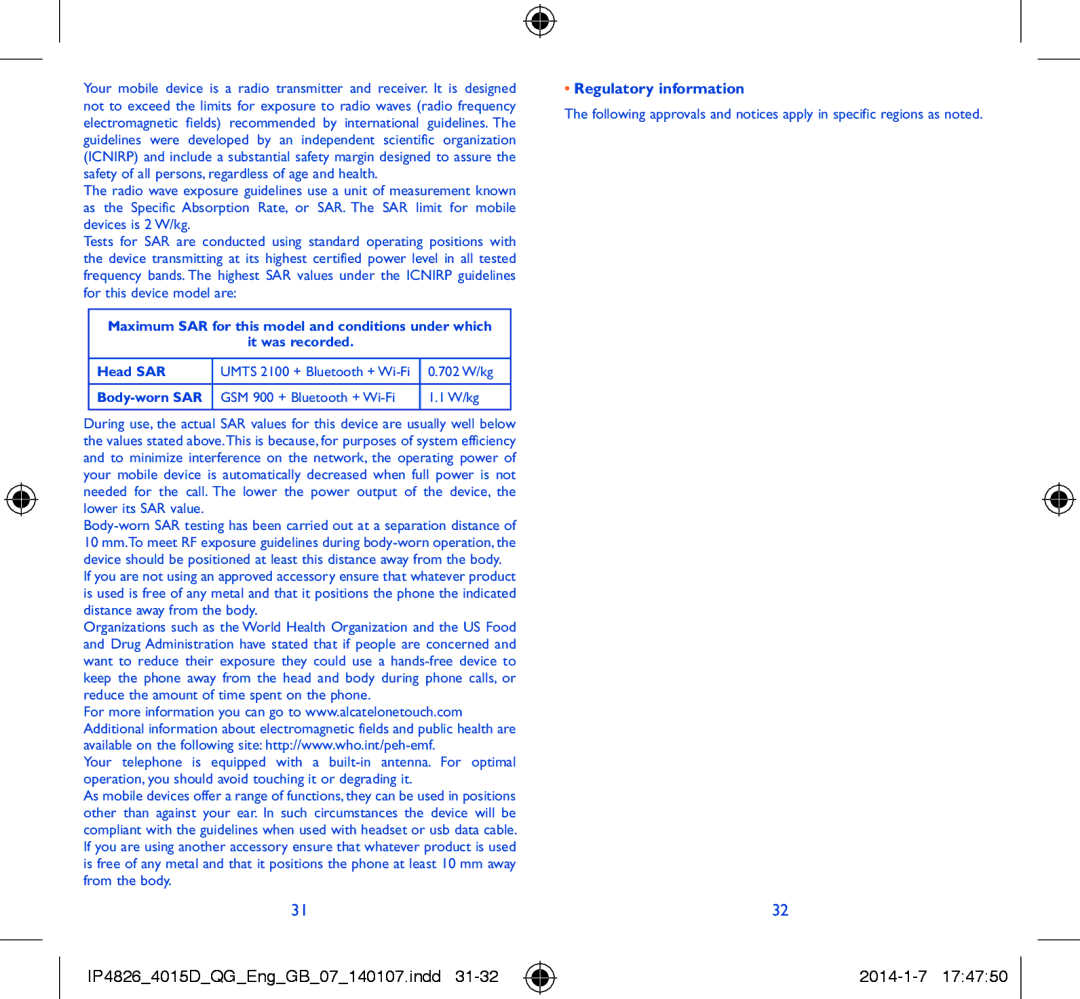 Alcatel 4015D manual 702 W/kg, Body-worn SAR, GSM 900 + Bluetooth + Wi-Fi W/kg, Regulatory information 