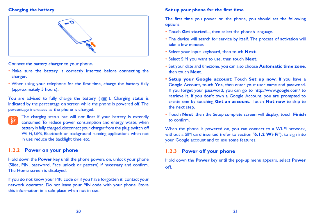 Alcatel 4030D Power on your phone, Power off your phone, Charging the battery, Set up your phone for the first time, Off 