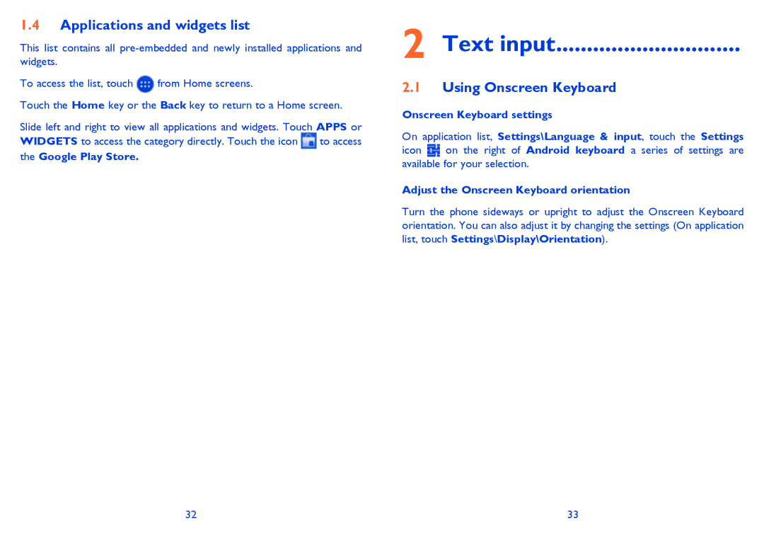 Alcatel 4030D manual Text input, Applications and widgets list, Using Onscreen Keyboard, Onscreen Keyboard settings 