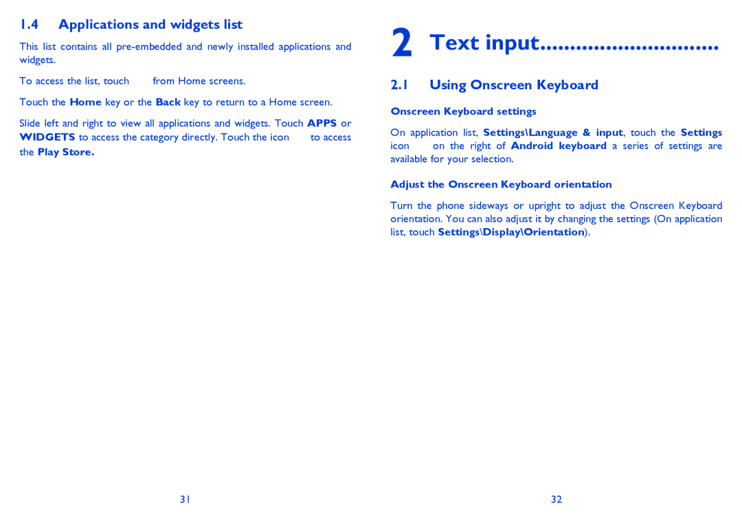 Alcatel 4030X manual Text input, Applications and widgets list, Using Onscreen Keyboard, Onscreen Keyboard settings 