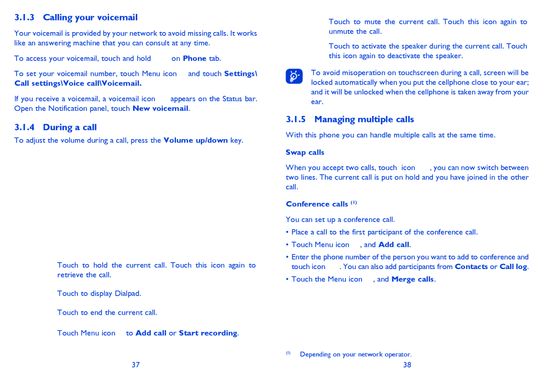 Alcatel 4030X manual Calling your voicemail, During a call, Managing multiple calls 