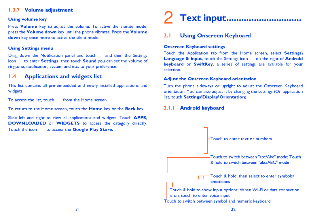 Alcatel 4033X Text input, Applications and widgets list, Using Onscreen Keyboard, Volume adjustment, Android keyboard 