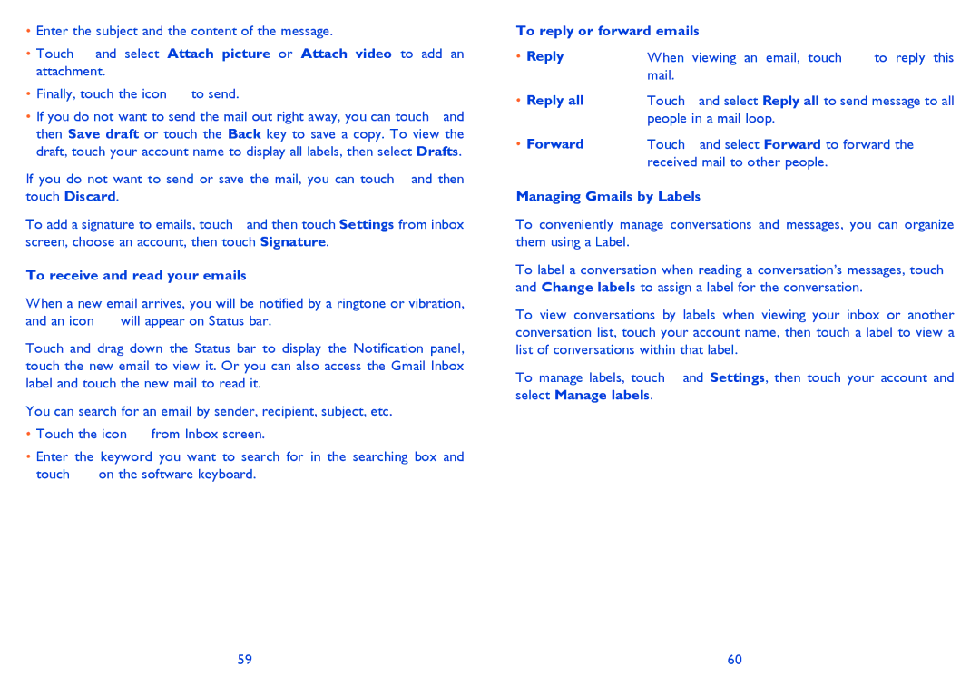 Alcatel 4033X manual To receive and read your emails, To reply or forward emails, Reply all, Managing Gmails by Labels 
