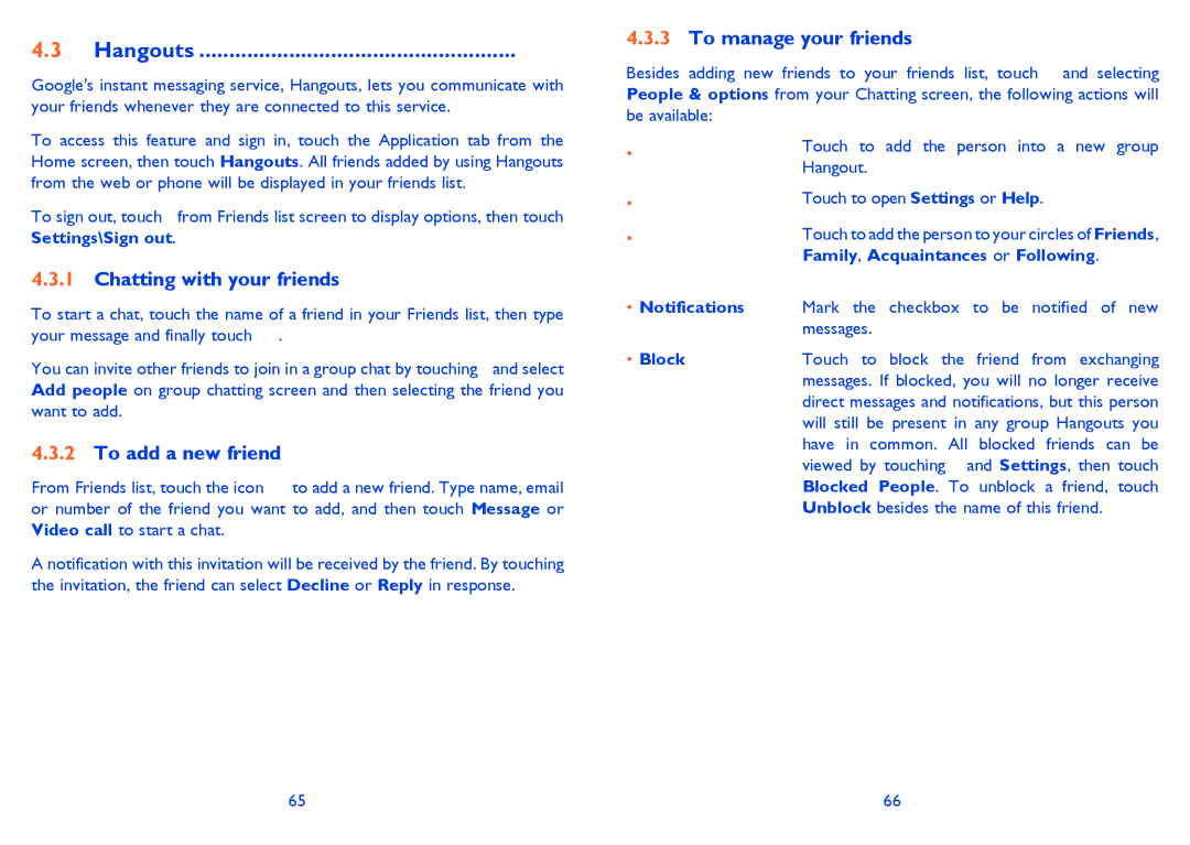Alcatel 4033X manual Hangouts, Chatting with your friends, To add a new friend, To manage your friends, Block 