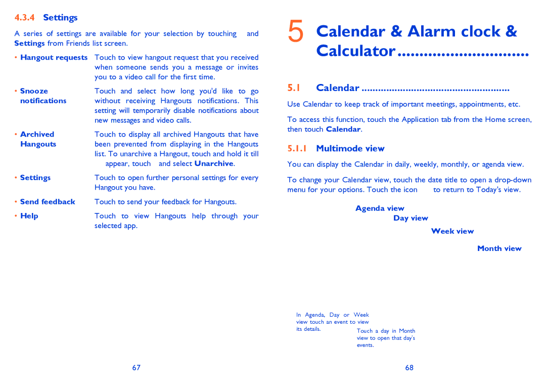 Alcatel 4033X manual Calendar & Alarm clock Calculator, Settings, Multimode view 