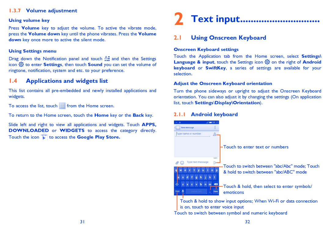 Alcatel 4033X Text input, Applications and widgets list, Using Onscreen Keyboard, Volume adjustment, Android keyboard 