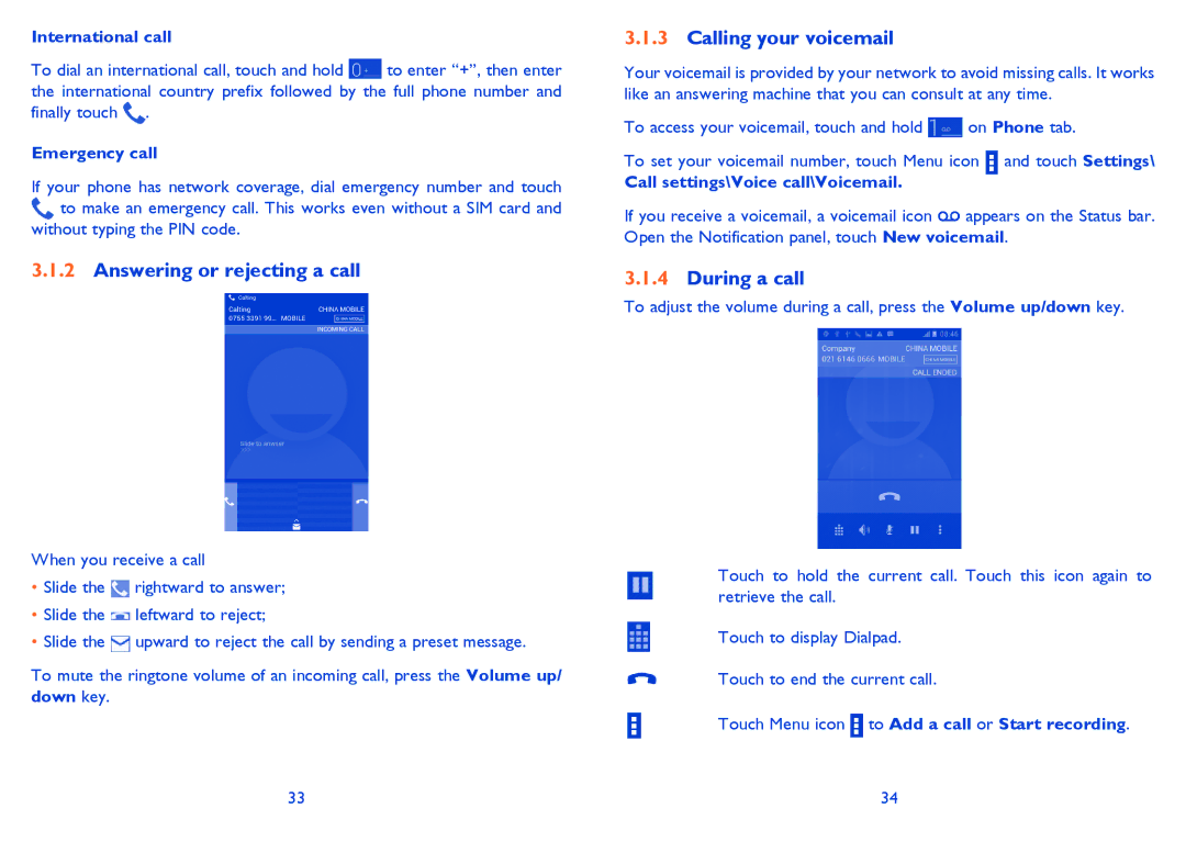 Alcatel 5035A manual Answering or rejecting a call, Calling your voicemail, During a call 