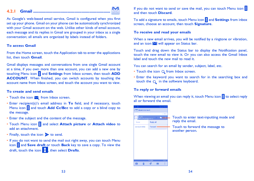 Alcatel 5035A To access Gmail, To create and send emails, To receive and read your emails, To reply or forward emails 