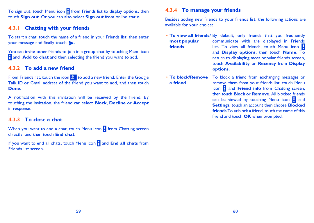 Alcatel 5035A manual Chatting with your friends, To add a new friend, To close a chat, To manage your friends 