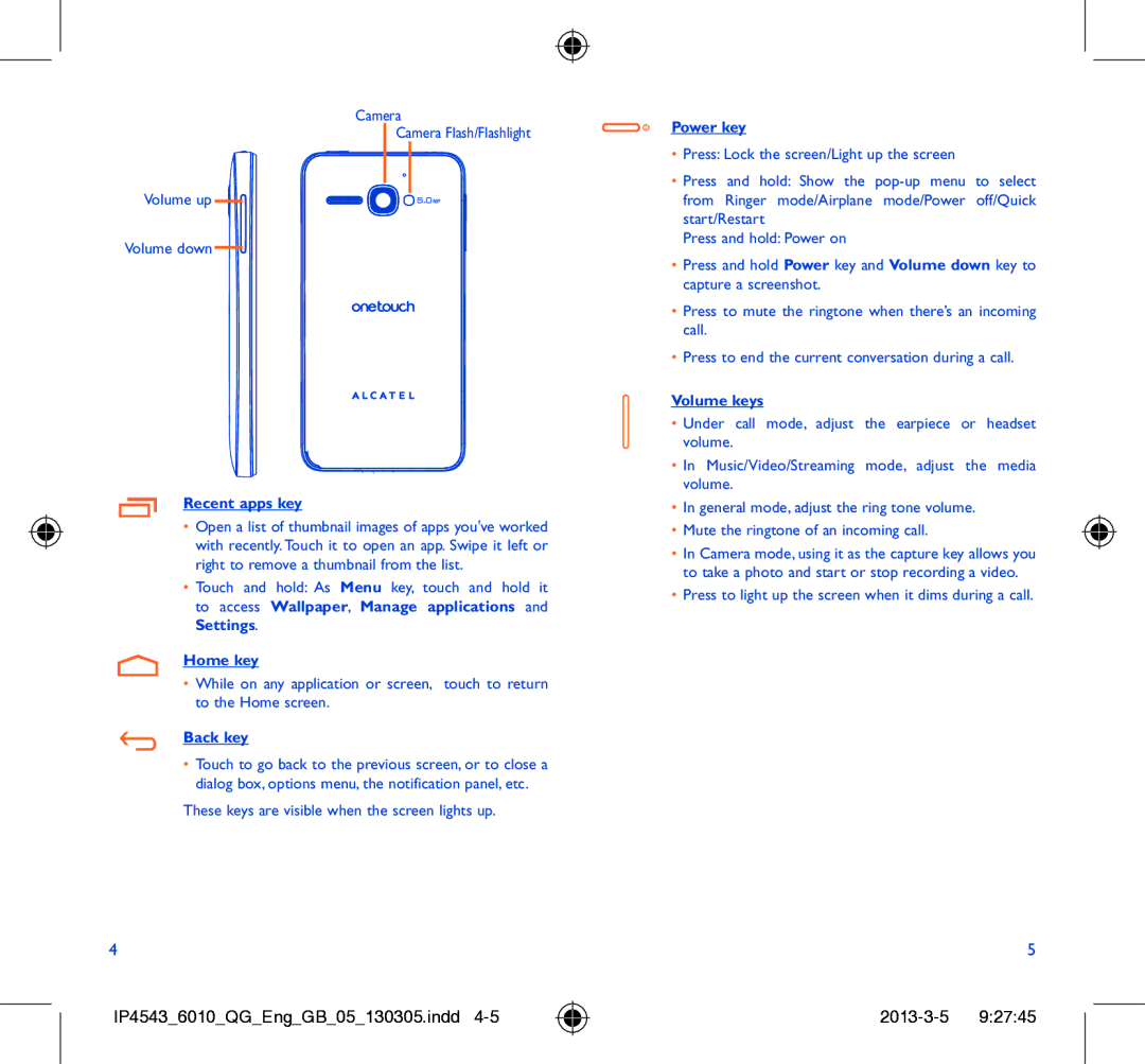 Alcatel 6010D manual Recent apps key, Home key, Back key, Power key, Volume keys 