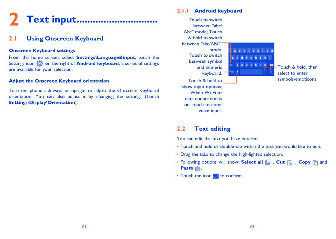 Alcatel 6040X, 6040D manual Text input, Using Onscreen Keyboard, Text editing, Android keyboard 