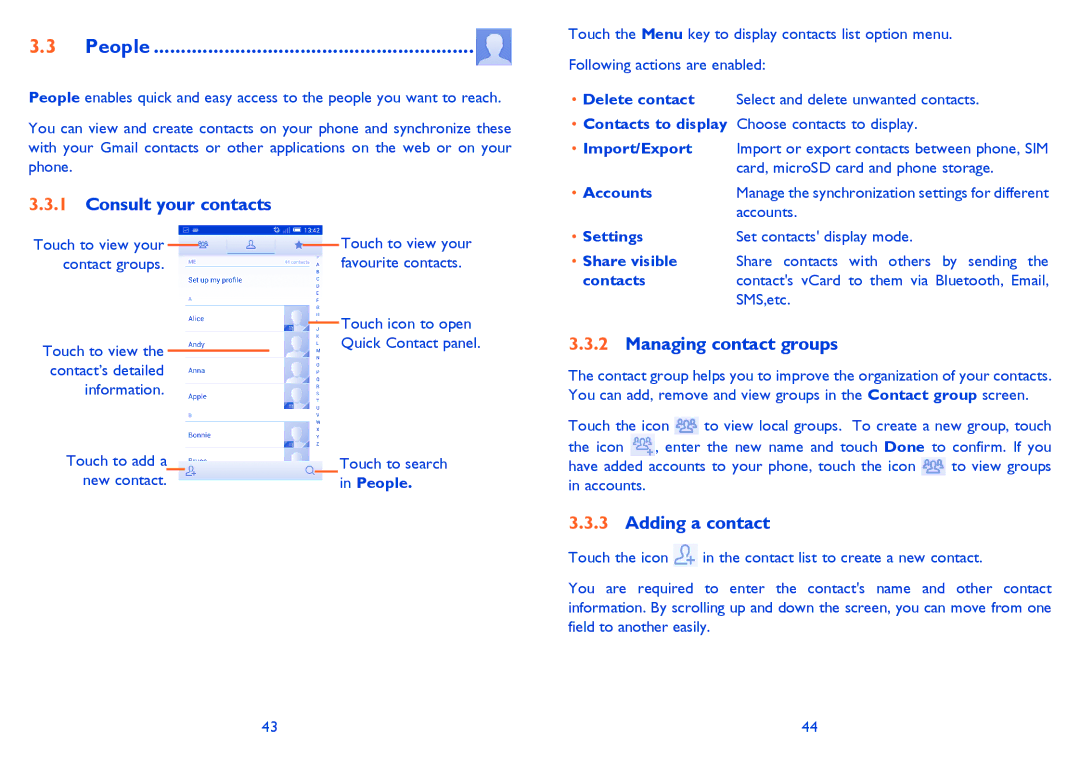 Alcatel 6040X, 6040D manual People, Consult your contacts, Managing contact groups, Adding a contact 