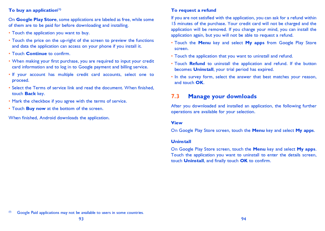 Alcatel 6040D, 6040X manual Manage your downloads, To buy an application1, To request a refund, View, Uninstall 