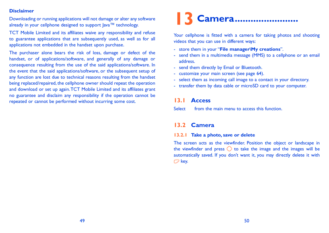 Alcatel 606A manual Camera, Disclaimer, Store them in your File manager\My creations, Take a photo, save or delete 