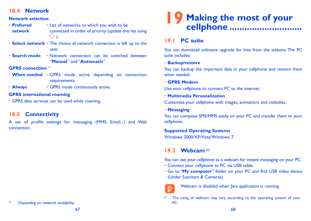 Alcatel 606A manual Making the most of your Cellphone, Network, Connectivity, PC suite, Webcam 