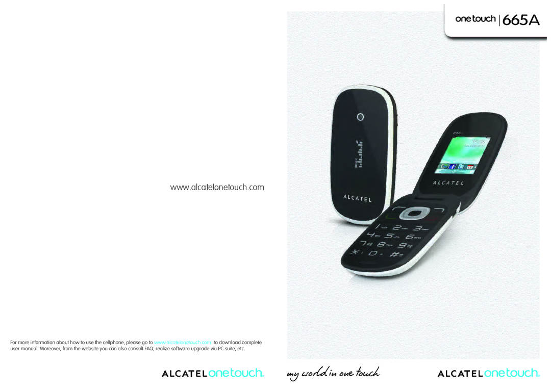 Alcatel 665A manual Your cellphone, Getting started, Calls, Contacts, Messaging, Opera Mini, Facebook, MTweet, Camera 