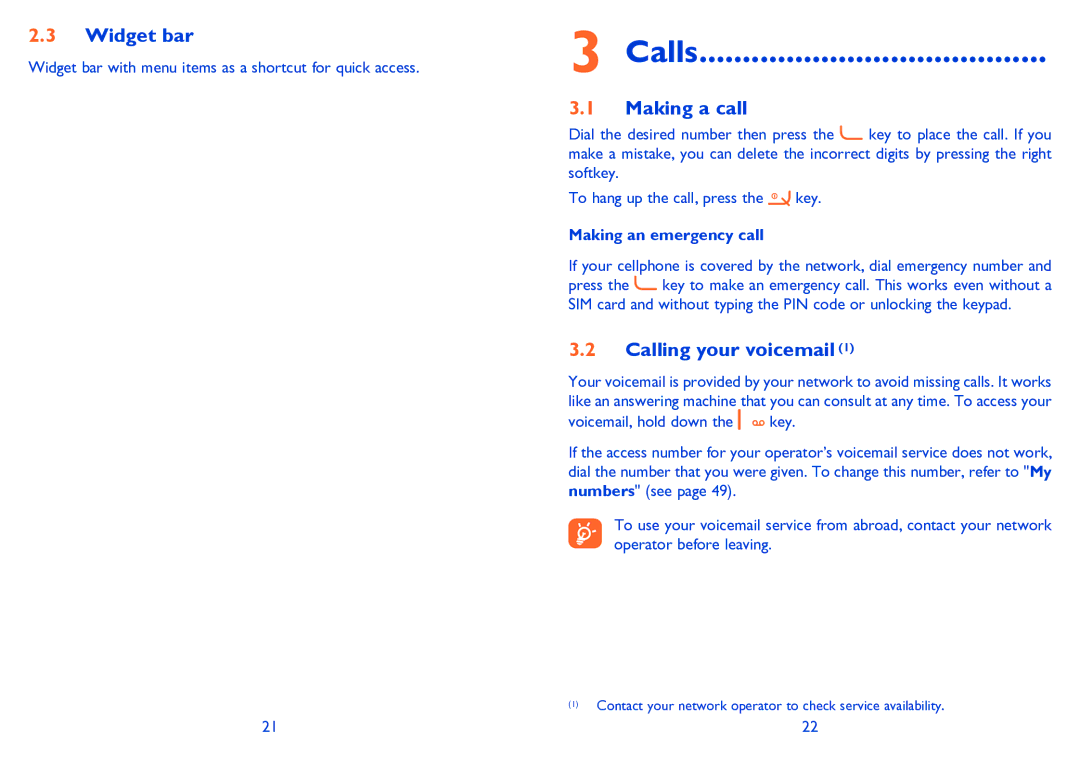 Alcatel 665A manual Calls, Widget bar, Making a call, Calling your voicemail, Making an emergency call 