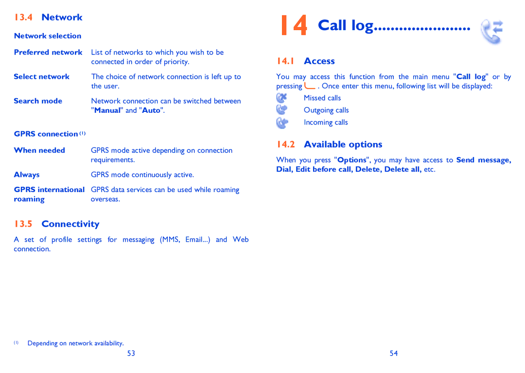 Alcatel 665A manual Call log, Network, Connectivity 